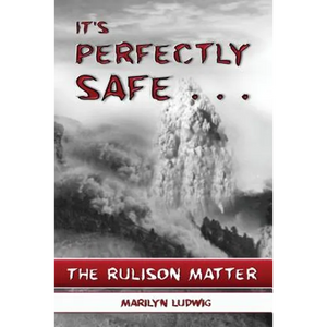 It's Perfectly Safe . . .: The Rulison Matter - Paperback