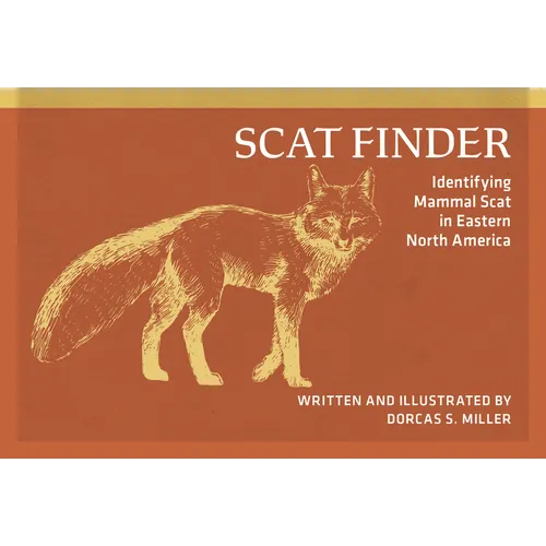 Scat Finder: Identifying Mammal Scat in Eastern North America - Paperback
