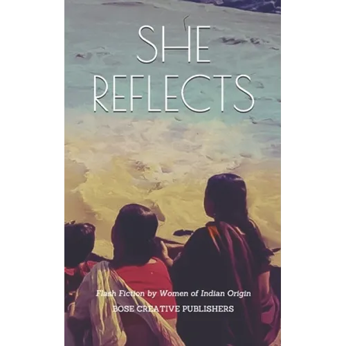 She Reflects - Paperback