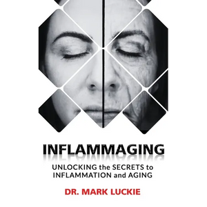 Inflammaging: Unlocking the Secrets to Inflammation and Aging - Paperback