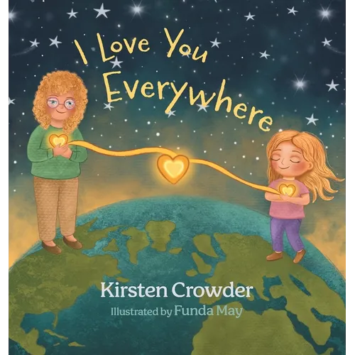 I Love You Everywhere - Hardcover