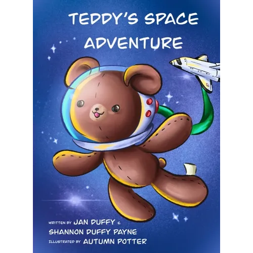 Teddy's Space Adventure - Hardcover