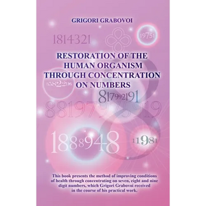 Restoration of the Human Organism through Concentration on Numbers - Paperback