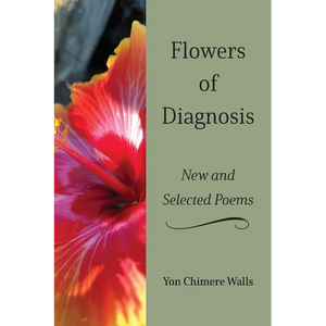 Flowers of Diagnosis-New and Selected Poems - Paperback