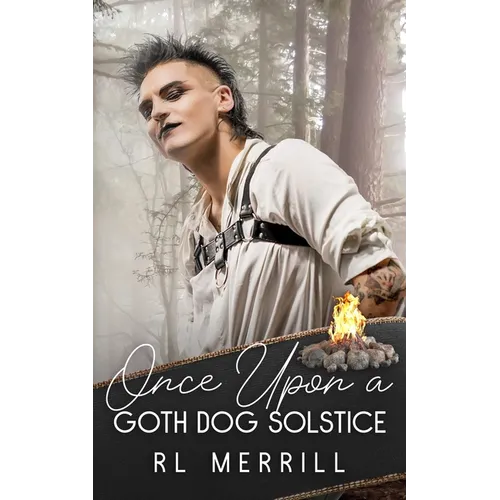 Once Upon A Goth Dog Solstice: A Crafty Tale - Paperback