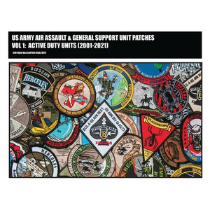 US Army Air Assault & General Support Unit Patches Volume 1 - Paperback
