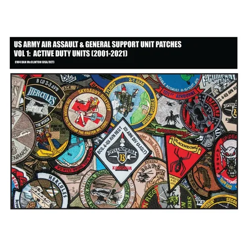 US Army Air Assault & General Support Unit Patches Volume 1 - Paperback