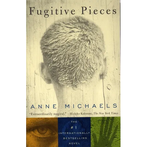 Fugitive Pieces: A Novel (WINNER OF THE BAILEYS WOMEN'S PRIZE FOR FICTION) - Paperback
