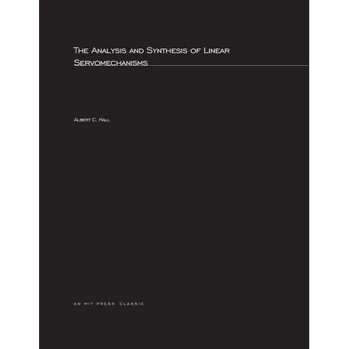 The Analysis and Synthesis of Linear Servomechanisms - Paperback