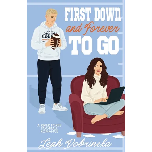 First Down and Forever To Go - Paperback