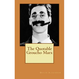 The Quotable Groucho Marx - Paperback