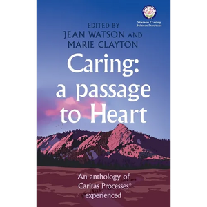 Caring: A Passage to Heart - Paperback