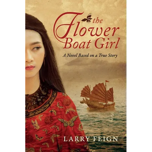 The Flower Boat Girl: A novel based on a true story - Paperback