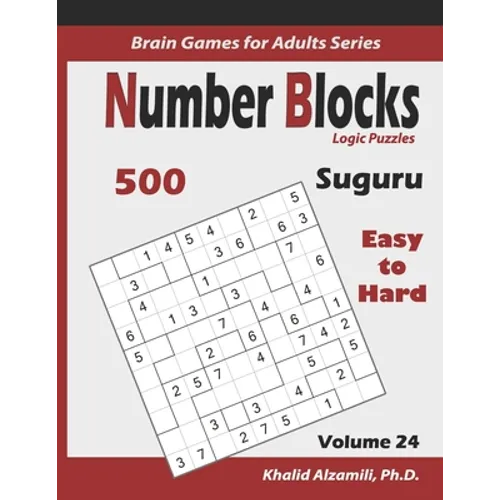 Suguru: Number Blocks Logic Puzzles: 500 Easy to Hard (10x10): : Keep Your Brain Young - Paperback