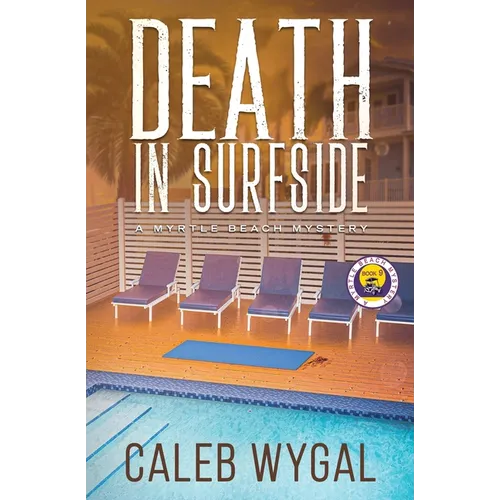 Death in Surfside: A Myrtle Beach Mystery - Paperback