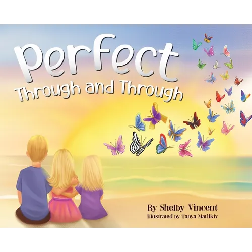 Perfect Through and Through - Hardcover