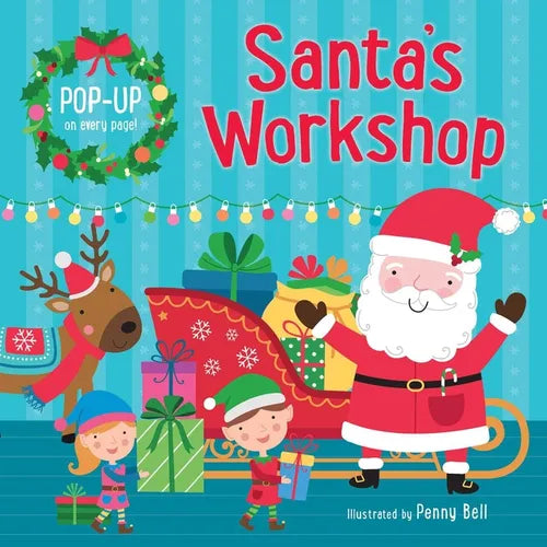 Santa's Workshop: Pop-Up Book: Hardcover Board Book with Fun Pop-Up on Each Spread! - Board Book