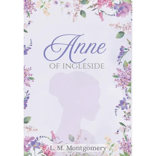 Anne of Ingleside - Hardcover