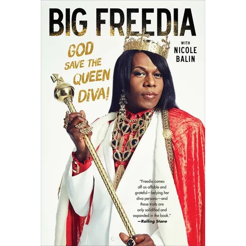 Big Freedia: God Save the Queen Diva! - Paperback