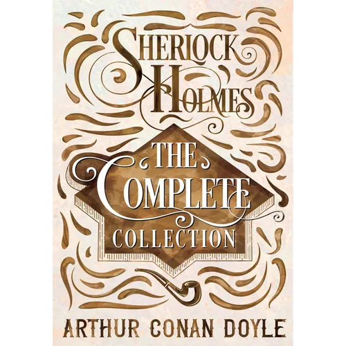 Sherlock Holmes - The Complete Collection - Paperback