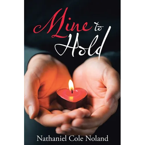 Mine to Hold - Paperback