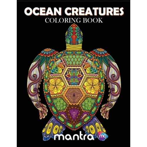 Ocean Creatures Coloring Book: Coloring Book for Adults: Beautiful Designs for Stress Relief, Creativity, and Relaxation - Paperback