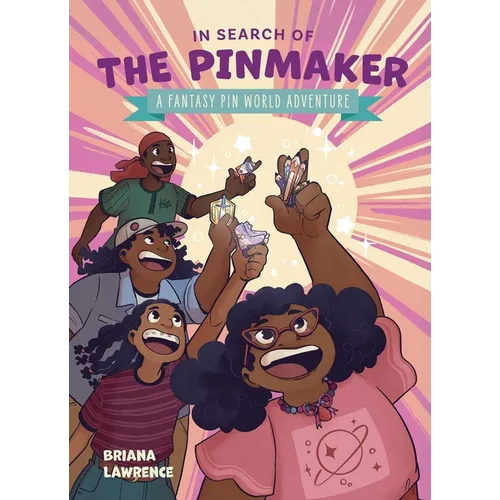 In Search of the Pinmaker: A Fantasy Pin World Adventure: Volume 2 - Hardcover