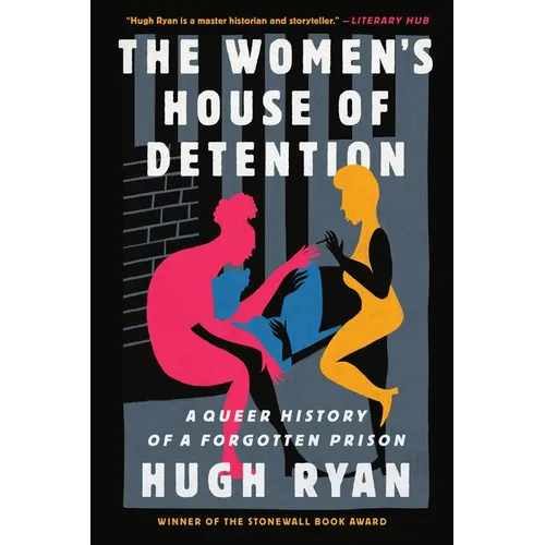 The Women's House of Detention: A Queer History of a Forgotten Prison - Paperback