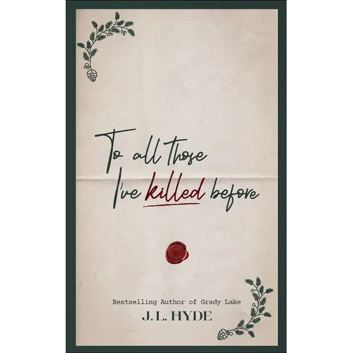 To All Those I've Killed Before - Paperback