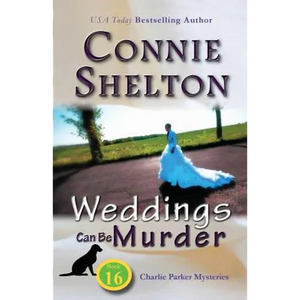 Weddings Can Be Murder: Charlie Parker Mysteries, Book 16 - Paperback