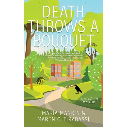 Death Throws a Bouquet: A Rev and Rye Mystery - Paperback