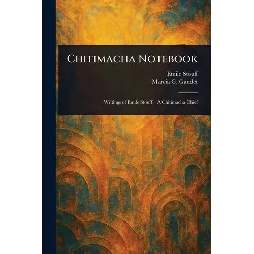 Chitimacha Notebook - Paperback
