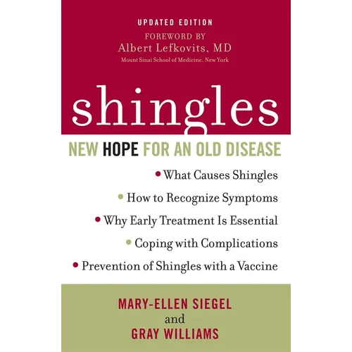 Shingles: New Hope for an Old Disease - Paperback