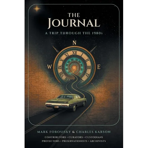 The Journal: A Trip Through the 1980s - Paperback