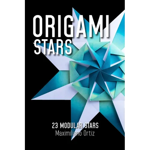 Origami Stars: 23 Modular Stars - Paperback