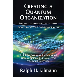 Creating a Quantum Organization: The Whys and Hows of Implementing Eight Tracks for Long-Term Success - Hardcover