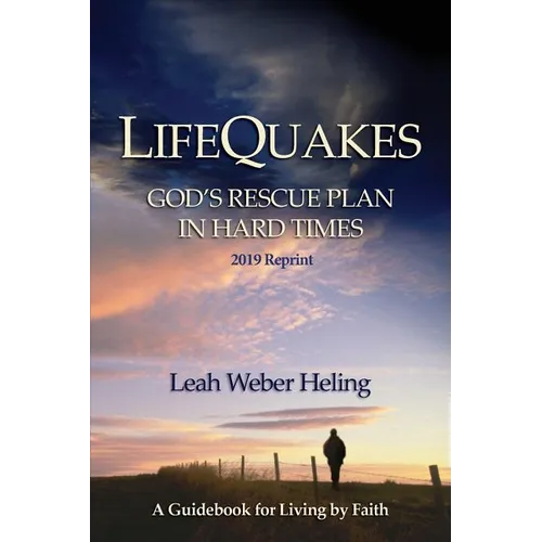 LifeQuakes: God's Rescue Plan In Hard Times - Paperback