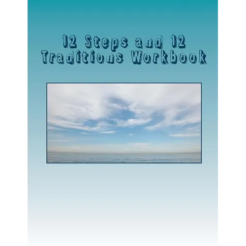 12 Steps and 12 Traditions Workbook - Paperback