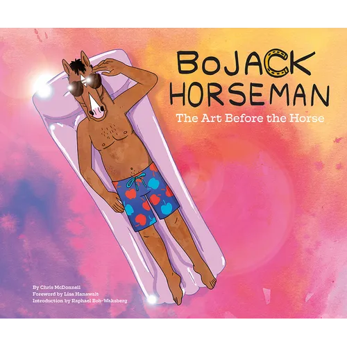Bojack Horseman: The Art Before the Horse - Hardcover