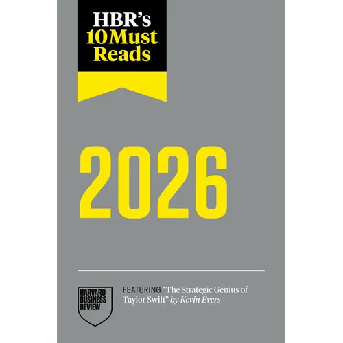 Hbr's 10 Must Reads 2026: The Definitive Management Ideas of the Year from Harvard Business Review (Featuring the Strategic Genius of Taylor Swift by - Paperback