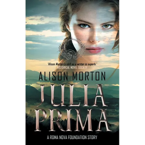 Julia Prima: Love and betrayal at the dusk of the Roman Empire riven with usurpers and religious strife - Paperback