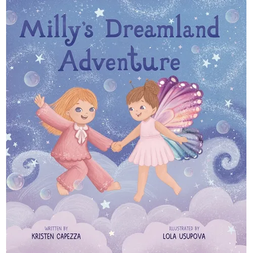Milly's Dreamland Adventure - Hardcover