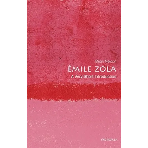 Emile Zola: A Very Short Introduction - Paperback