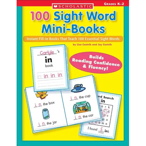 100 Sight Word Mini-Books: Instant Fill-In Mini-Books That Teach 100 Essential Sight Words - Paperback