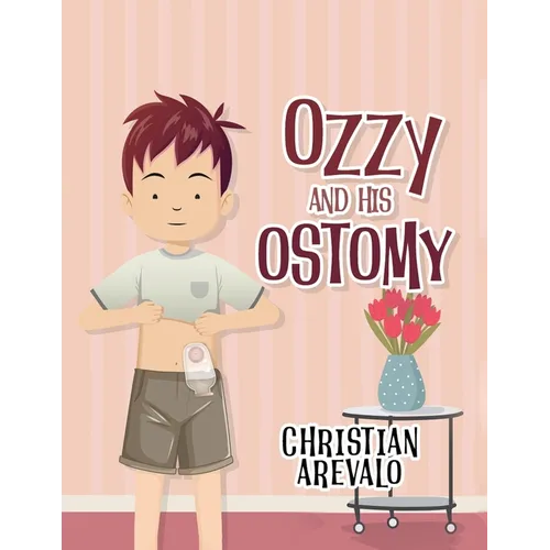 Ozzy and His Ostomy - Paperback