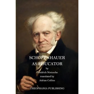Schopenhauer as Educator - Paperback