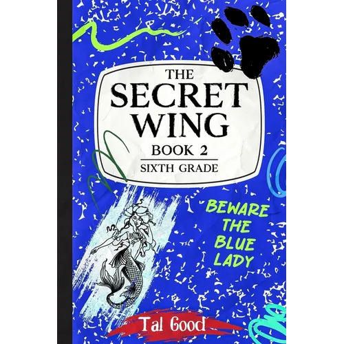 The Secret Wing: Book 2 - Sixth Grade - Paperback