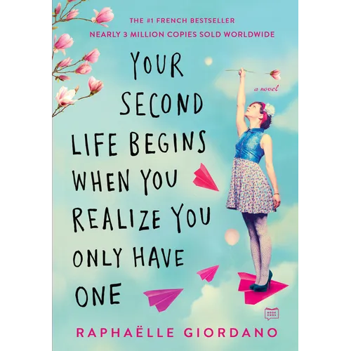 Your Second Life Begins When You Realize You Only Have One - Paperback