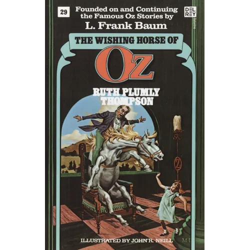 The Wishing Horse of Oz (Wonderful Oz Bookz, No 29) - Paperback