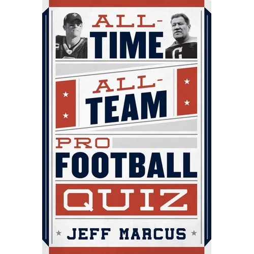 All-Time, All-Team Pro Football Quiz - Paperback